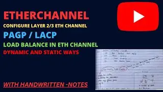 Configure and verify (Layer 2/Layer 3) EtherChannel (LACP) || What is EtherChannel in Networking