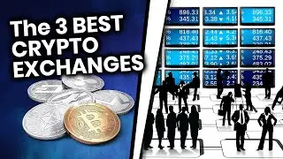 TOP 3 BEST CRYPTO EXCHANGES 2024