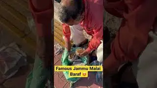 Old & Famous uncle of Jammu selling delicious malai baraf 😍 