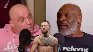 Joe Rogan & Mike Tyson Talk about Conor McGregor Comeback!