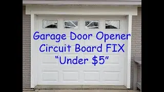 Garage Door Remote Not Working / Logic Board Repair