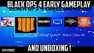 BLACK OPS 4 EARLY UNBOXING / SHORT GAMEPLAY !