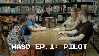 WASD Ep.1: Pilot
