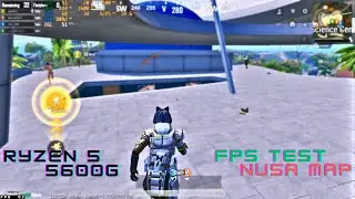 RYZEN 5 5600G BGMI FPS TEST IN NUSA MAP ||  SMOOTH EXTREME SETTINGS