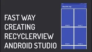 Fast Way Create Grid  Recyclerview Android Studio
