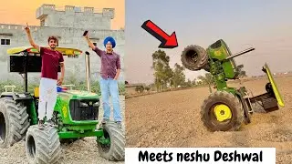 Meets nishu bhai 🔥❤️‍🔥// john deere tochan king 👑 @nishu_deshwal