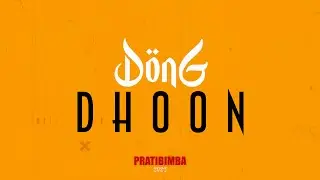 Dong - Dhoon  [ Lyrical Video ]