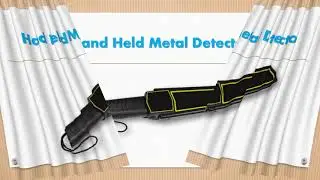 Hand Held Metal Detector