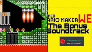 Tower Theme | SMMWE:The Bonus Soundtrack
