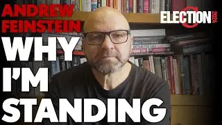 Andrew Feinstein: Why I'm Standing