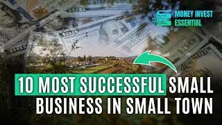 Small Town, Big Business 💼: 10 Most Successful Ideas to Consider