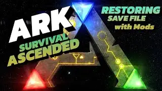 Restore Modded Ark Ascended Guide