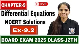 Differential equations Class-12th|| Ex-9.2|| NCERT Solutions|| Q.no.5 to 8 Board exam 2025