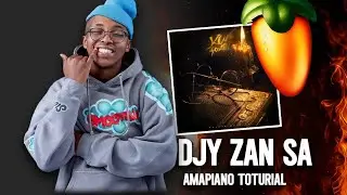 AMAPIANO TOTURIAL 2025 |HOW TO MAKE AMAPIANO LIKE DJY ZAN SA |FL STUDIO 21