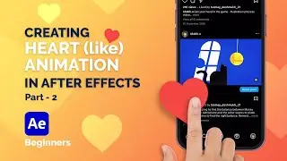 Heart (like) Animation in After Effects - Beginner - Part 2