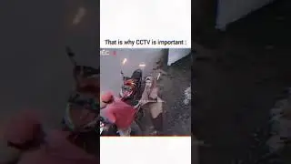 this is why cctv is important 