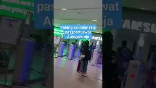 Pulang ke Indonesia. Gak pake ribet pemeriksaan passportnya.