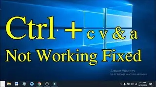 Ctrl A Ctrl C and Ctrl V Not Working in Windows 10 FIXED