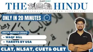 The Hindu News Paper Analysis,28th March 2025- Current Affairs Today| CLAT 2026 &2027,AILET,NLSAT