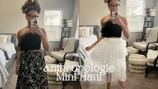 Anthropologie Try On Haul - What I Bought in February