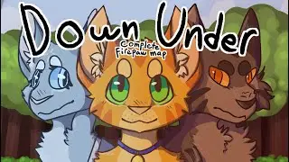 Down Under: Complete Firepaw MAP