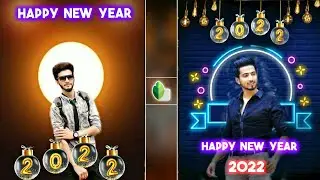 Happy new year photo editing 2022 | New year special photo editing | New year photo editing 2022