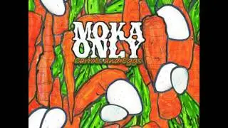 Moka Only - Fer Sure