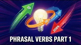Learn English Phrasal Verbs Song (B1)- Phrasal Verbs Part 1