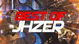 BEST OF JHZER (BEST GOALS, FLIP RESETS, FREESTYLES, REDIRECTS)