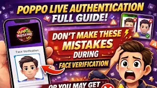 Poppo Live Authentication Guide (MUST DO!) Go Live & Withdraw Money 2026