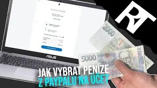 Jak vybrat peníze z PayPal - Jak poslat peníze z PayPalu na bankovní účet - PayPal návod