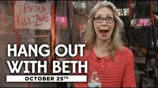 Hang out with Beth - 10/25/12 (Full Ep)