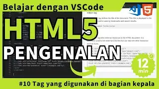 [Belajar dengan VSCode] Dasar-dasar HTML #10 Tag yang digunakan di bagian kepala
