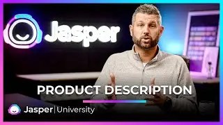 Writing a Product Description with Jasper - Jasper University