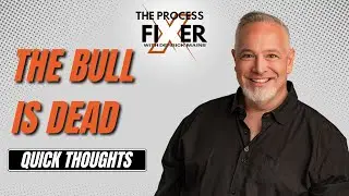 The Bull is Dead - Quick Thoughts