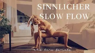 Sinnlicher Slow Flow | Erwecke Deine Weiblichkeit Mit Yoga