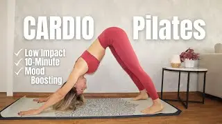 10 MINUTE CARDIO PILATES ⎜ Low Impact  Full Body Workout⎜Mood Boosting, Beginner Friendly