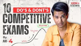 Do this or Don't Prepare (10 musts for competitive exams)