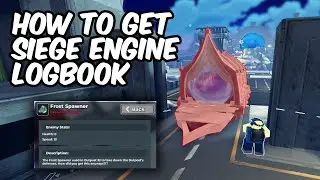 HOW TO GET SIEGE ENGINE LOGBOOK | TDS