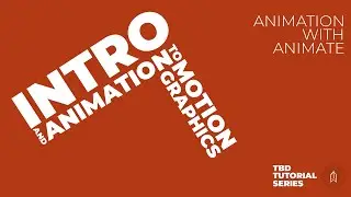 Intro to Motion Graphics 101 Vol2 - Animate with Animate
