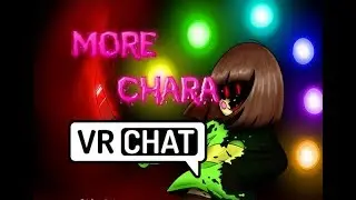 Undertale Chara has MORE fun in VRCHAT!