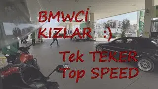 BMW ye Boyu Yetmeyen Kız │ TEKER DENEMELERİ│196 KM Mİ │ İnciraltına Gazlama
