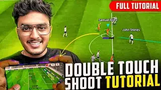 eFootball DOUBLE TOUCH & SHOOT💥 TOUCH & FLICK TUTORIAL GUIDE WITH HAND CAM🔥#eFootball
