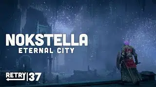 RETRY: Elden Ring | Ep.37: Nokstella