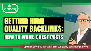 Getting High Quality Backlinks: How to Write Guest Posts