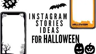 INSTAGRAM STORIES IDEAS FOR HALLOWEEN