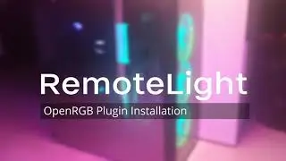 Control Your RGB HARDWARE with RemoteLight | OpenRGB Plugin Tutorial