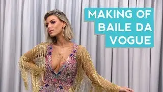 Making of Baile da Vogue 2018