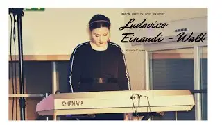 Einaudi-Walk (Piano Cover)- MANOUI