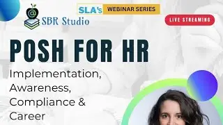 POSH TO HR Webinar: A way Forward to Implementation, Awareness, Compliance and Career